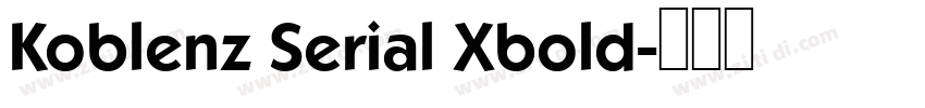 Koblenz Serial Xbold字体转换